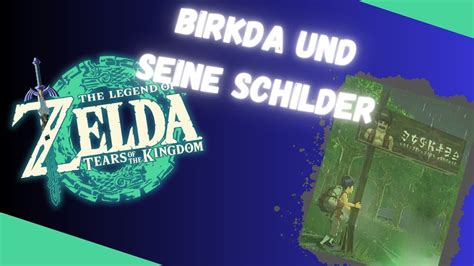 totk birkda|Birkda und seine Schilder!